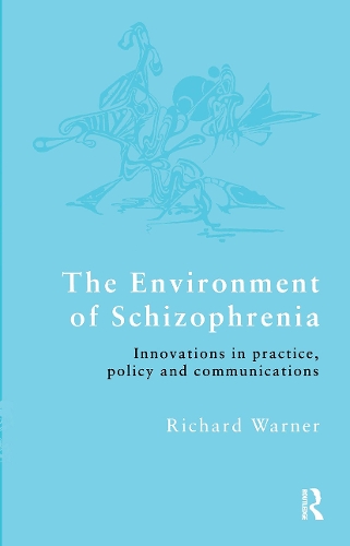 Паперова книга «The Environment of Schizophrenia: Innovations in Practice, Policy and Communications», автор Річард Уорнер - фото №1