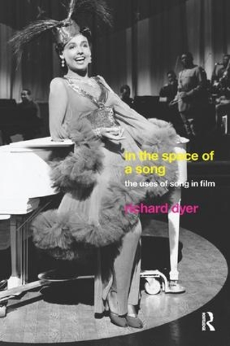 Paper book «In The Space Of A Song: The Uses of Song in Film», author Richard Dyer - фото №1
