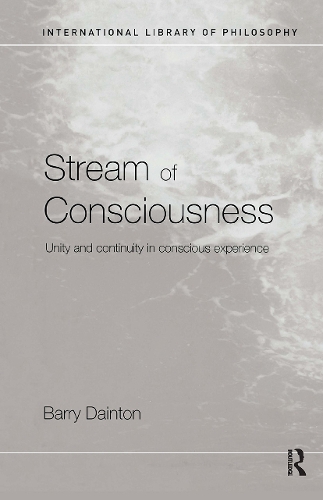[object Object] «Stream of Consciousness: Unity and Continuity in Conscious Experience», автор Баррі Дейнтон - фото №1