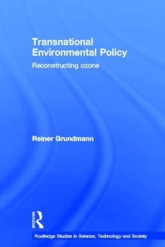 Паперова книга «Transnational Environmental Policy: Reconstructing Ozone», автор Райнер Грундманн - фото №1
