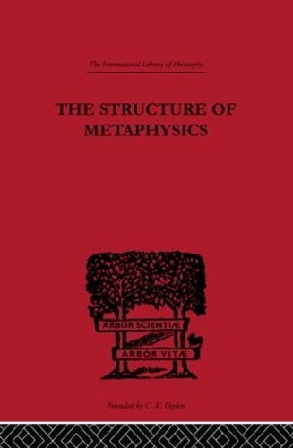 Бумажная книга «The Structure of Metaphysics», автор Моррис Лазеровиц - фото №1