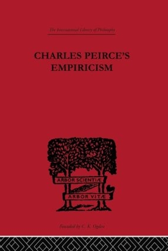 Бумажная книга «Charles Peirce's Empiricism», автор Джастус Бухлер - фото №1