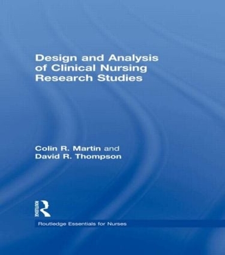 [object Object] «Design and Analysis of Clinical Nursing Research Studies», авторів Колін Р. Мартін, Девід Р. Томпсон - фото №1