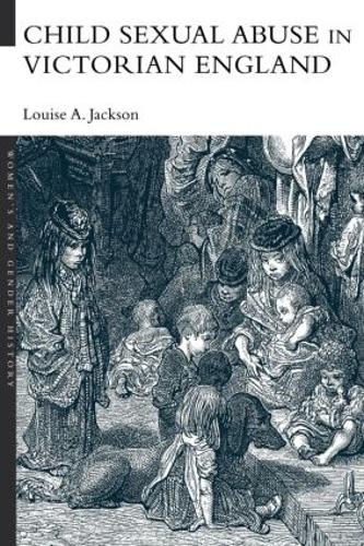 Паперова книга «Child Sexual Abuse in Victorian England», автор Луїза А. Джексон - фото №1