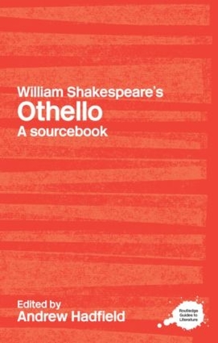 [object Object] «William Shakespeare's Othello: A Routledge Study Guide and Sourcebook» - фото №1