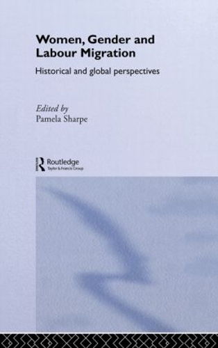 Бумажная книга «Women, Gender and Labour Migration: Historical and Cultural Perspectives» - фото №1