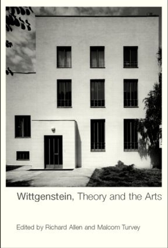 Бумажная книга «Wittgenstein, Theory and the Arts» - фото №1
