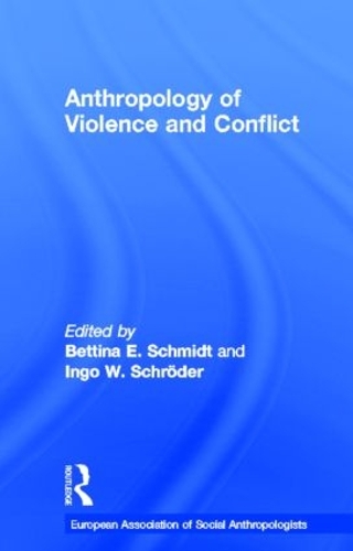 Паперова книга «Anthropology of Violence and Conflict» - фото №1