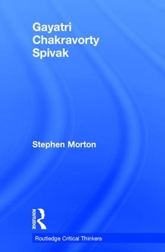 Бумажная книга «Gayatri Chakravorty Spivak», автор Стивен Мортон - фото №1
