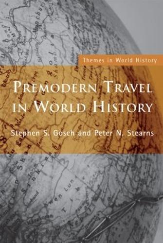 Бумажная книга «Premodern Travel in World History», авторов Питер Стернс, Стивен Гош - фото №1