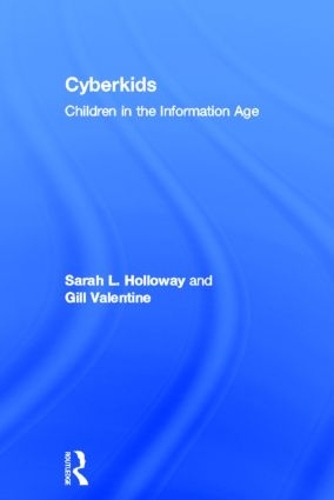 Бумажная книга «Cyberkids: Youth Identities and Communities in an On-line World», авторов Гилл Валентайн, Сара Холлоуэй - фото №1