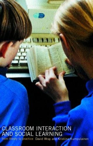 Паперова книга «Classroom Interactions and Social Learning: From Theory to Practice», авторів Девід Рей, Крістіна Кумпулайнен - фото №1