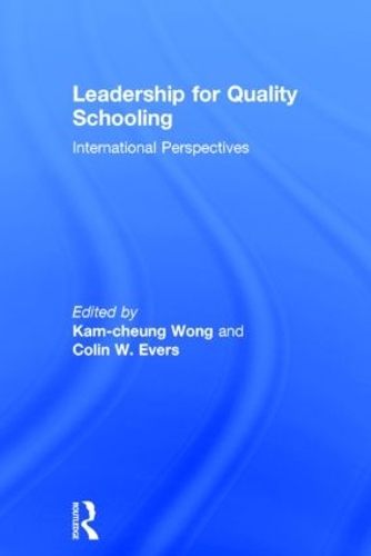 Бумажная книга «Leadership for Quality Schooling», авторов Колин У. Эверс, Кам-чунг Вонг - фото №1