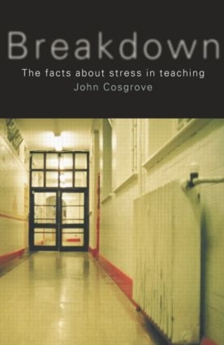 Паперова книга «Breakdown: The facts about stress in teaching», автор Джон Косгроув - фото №1