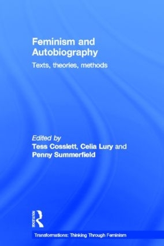 Бумажная книга «Feminism & Autobiography: Texts, Theories, Methods», авторов Селия Лури, Пенни Саммерфилд, Тесс Кослетт - фото №1