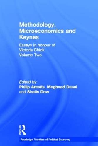 Паперова книга «Methodology, Microeconomics and Keynes: Essays in Honour of Victoria Chick, Volume 2» - фото №1