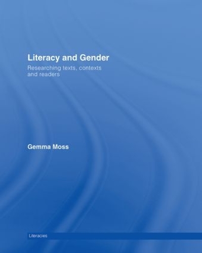 Бумажная книга «Literacy and Gender: Researching Texts, Contexts and Readers», автор Джемма Мосс - фото №1