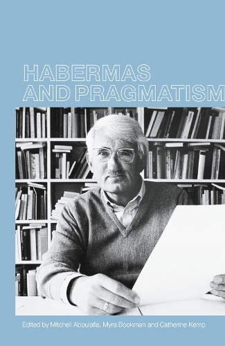 Бумажная книга «Habermas and Pragmatism» - фото №1