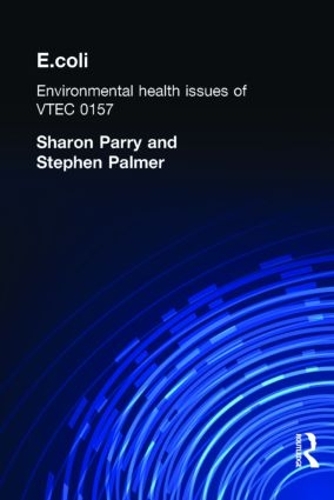 Бумажная книга «E.coli: Environmental Health Issues of VTEC 0157», авторов Шэрон Пэрри, Стивен Палмер - фото №1