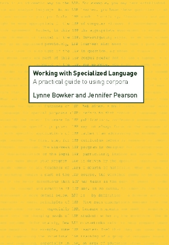 [object Object] «Working with Specialized Language: A Practical Guide to Using Corpora», авторов Дженнифер Пирсон, Линн Боукер - фото №1