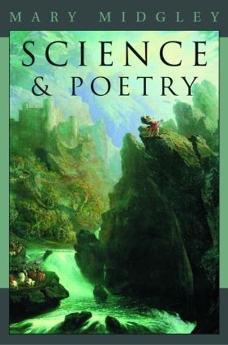 Бумажная книга «Science and Poetry», автор Мэри Миджли - фото №1