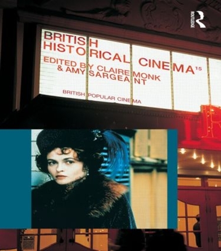 Бумажная книга «British Historical Cinema», авторов Эми Сарджент, Клэр Монк - фото №1