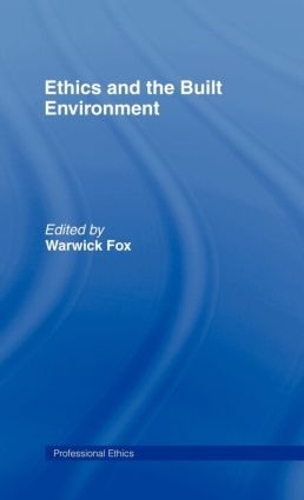Паперова книга «Ethics and the Built Environment» - фото №1
