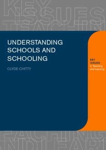 Паперова книга «Understanding Schools and Schooling», автор Клайд Чітті - фото №1