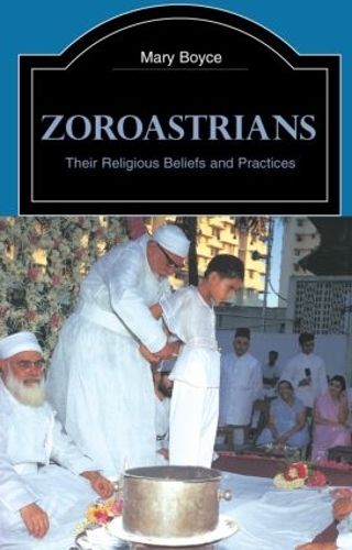 Бумажная книга «Zoroastrians: Their Religious Beliefs and Practices», автор Мэри Бойс - фото №1