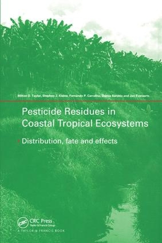[object Object] «Pesticide Residues in Coastal Tropical Ecosystems: Distribution, Fate and Effects» - фото №1