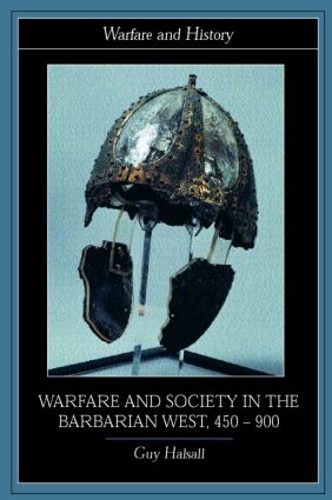 Бумажная книга «Warfare and Society in the Barbarian West 450-900», автор Гай Халсалл - фото №1