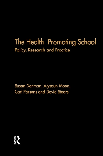 Паперова книга «The Health Promoting School: Policy, Research and Practice», авторів Алісун Мун, Карл Парсонс, Девід Стірс, Сюзан Денман - фото №1