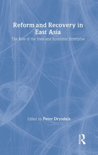 Бумажная книга «Reform and Recovery in East Asia» - фото №1