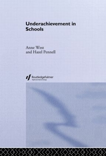 [object Object] «Underachievement in Schools», авторов Энн Уэст, Хейзел Пеннелл - фото №1