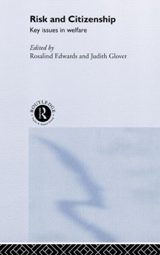 Бумажная книга «Risk and Citizenship: Key Issues in Welfare» - фото №1