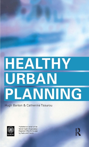 Паперова книга «Healthy Urban Planning», авторів Кетрін Цуру, Г'ю Бартон - фото №1