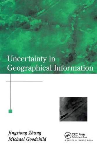 Бумажная книга «Uncertainty in Geographical Information», авторов Цзинсюань Чжан, Майкл Ф. Гудчайлд - фото №1