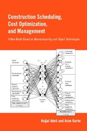 Паперова книга «Construction Scheduling, Cost Optimization and Management», авторів Асім Карім, Ходжат Аделі - фото №1