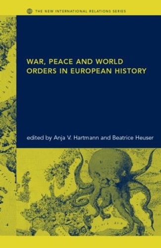 Бумажная книга «War, Peace and World Orders in European History» - фото №1