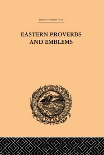 Бумажная книга «Eastern Proverbs and Emblems: Illustrating Old Truths», автор Джеймс Лонг - фото №1