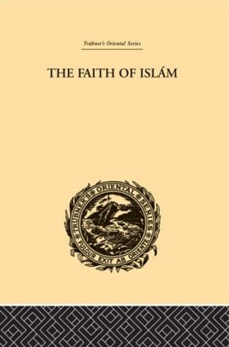 Бумажная книга «The Faith of Islam», автор Эдвард Селл - фото №1