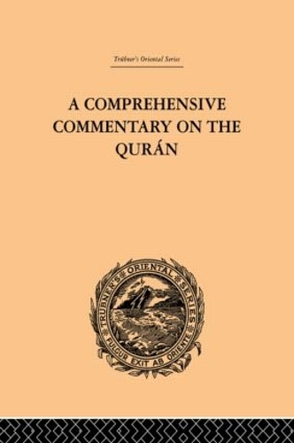 Бумажная книга «A Comprehensive Commentary on the Quran: Comprising Sale's Translation and Preliminary Discourse: Volume I», автор Э.М. Уэрри - фото №1