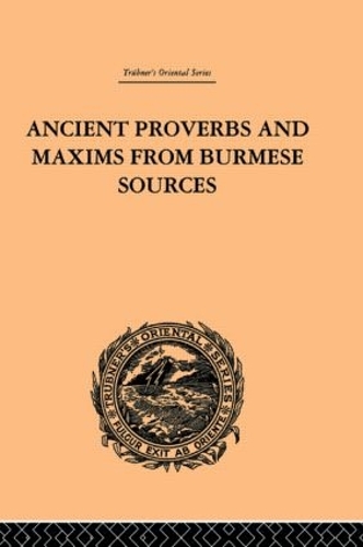 Паперова книга «Ancient Proverbs and Maxims from Burmese Sources: Or The Niti Literature of Burma», автор Джеймс Грей - фото №1