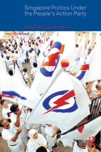 Бумажная книга «Singapore Politics Under the People's Action Party», авторов Диана К. Маузи, Р. С. Милн - фото №1