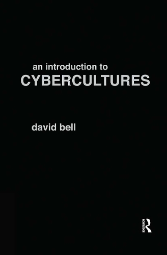 Бумажная книга «An Introduction to Cybercultures», автор Дэвид Белл - фото №1