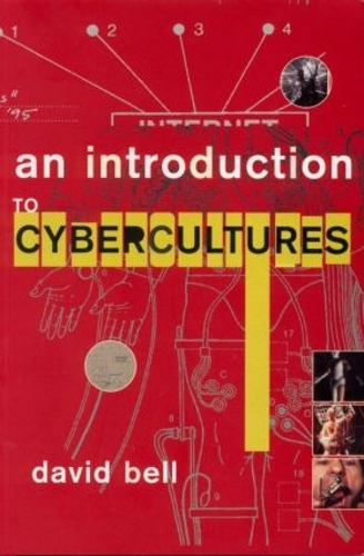 Бумажная книга «An Introduction to Cybercultures», автор Дэвид Белл - фото №1