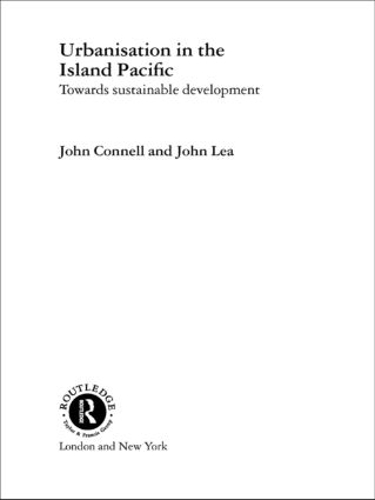 Бумажная книга «Urbanisation in the Island Pacific: Towards Sustainable Development», автор Джон Леа - фото №1