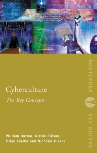 Паперова книга «Cyberculture: The Key Concepts», авторів Брайан Д. Лодер, Девід Дж. Белл, Дуглас Шулер, Ніколас Пліс - фото №1