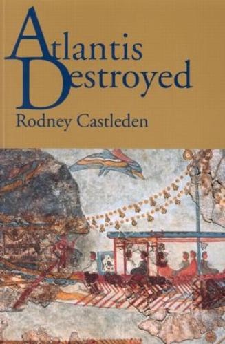 Паперова книга «Atlantis Destroyed», автор Родні Каслден - фото №1
