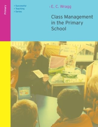Бумажная книга «Class Management in the Primary School», автор Э. К. Рэгг - фото №1